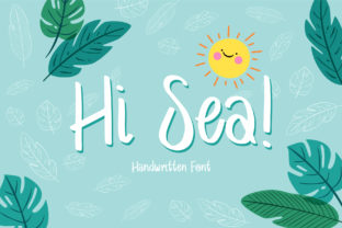 Hi Sea: A Friendly Handwritten Font for Engaging Campaigns