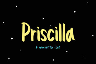 Priscilla: A Handwritten Font for Engaging Campaigns